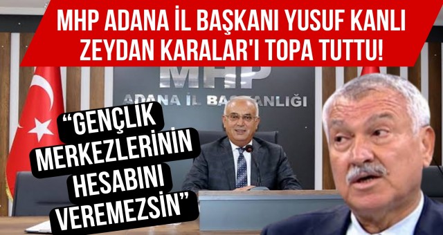 “Gençlik Merkezlerinin Hesabını Veremezsin”