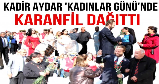 Kadir Aydar'dan Kadınlara Jest!