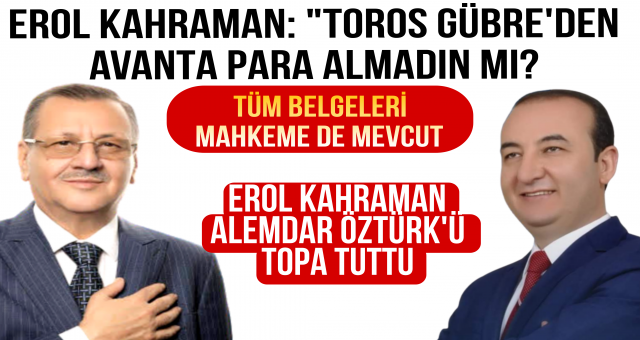 Erol Kahraman, Alemdar Öztürk'ü topa tuttu!