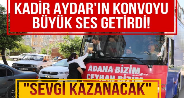 Kadir Aydar'ın Konvoyu Ses Getirdi!