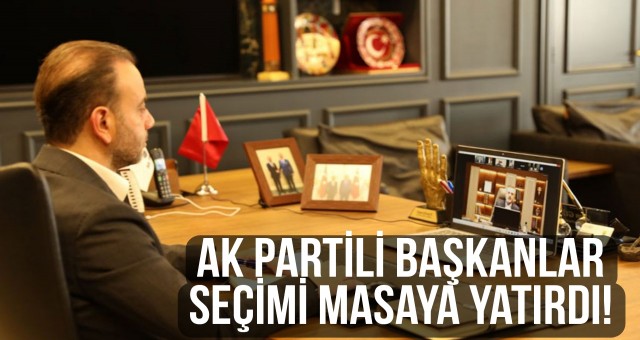 AK Partili Başkanlar Seçimi Masaya Yatırdı!