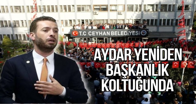 Aydar Yeniden Başkanlık Koltuğunda