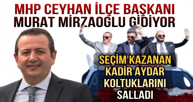 Ceyhan MHP'de Yaprak Dökümü Başlayacak