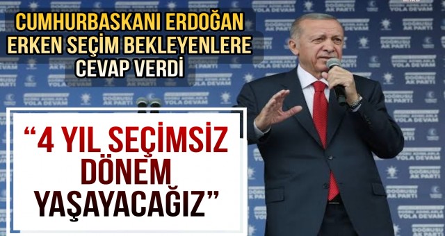 “4 Yıl Seçimsiz Dönem Yaşayacağız”