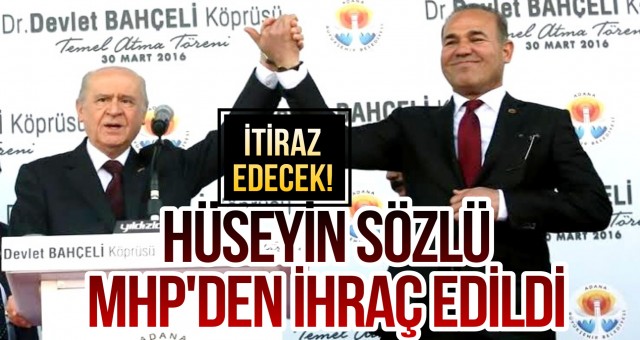 Hüseyin Sözlü MHP'den İhraç Edildi