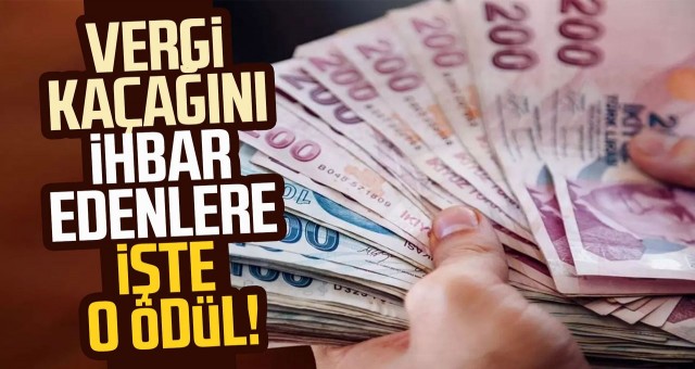 Vergide Kaçağını İhbar Edenlere Ödül!
