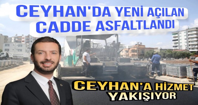 Ceyhan’da Yeni Açılan Cadde Asfaltlandı!