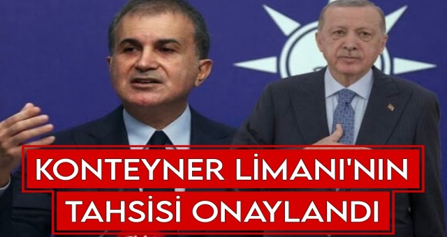 Konteyner limanı'nın Tahsisi Onaylandı!
