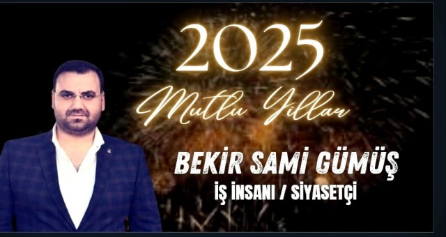 Bekir Sami Gümüş’ten Yeni Yıl Mesajı