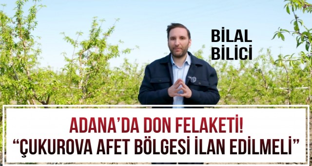 Adana’da Don Felaketi!