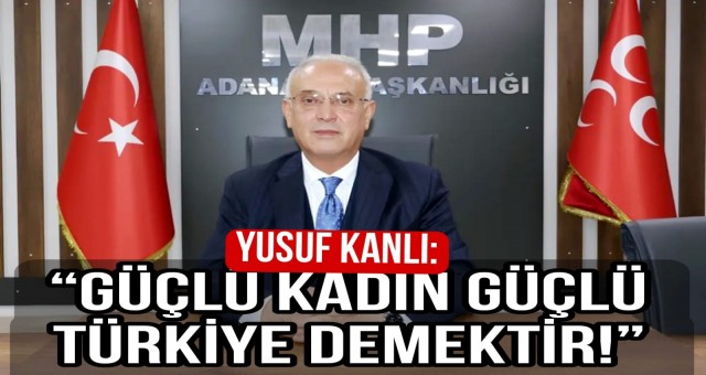 Başkan Kanlı'dan 8 Mart Mesajı