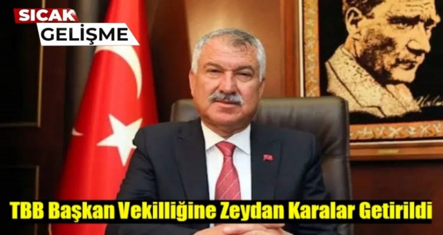 TBB Başkan Vekilliğine Zeydan Karalar Getirildi