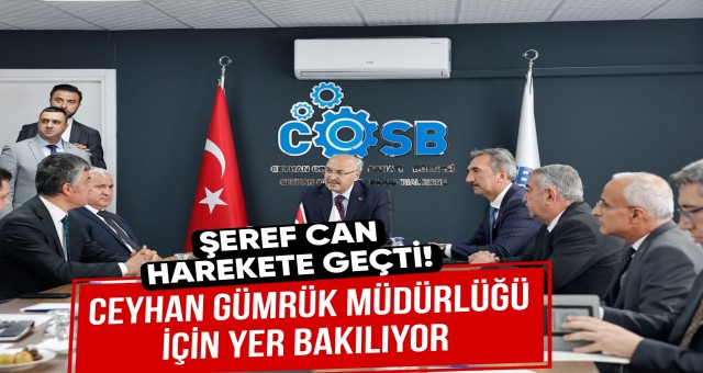 Ceyhan Gümrük Müdürlüğü için yer bakılıyor...