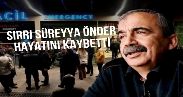 Sırrı Süreyya Önder Hayatını Kaybetti