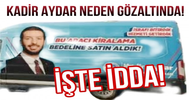 Kadir Aydar Neden Gözaltında! İşte Detayları!