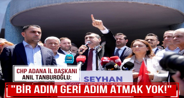 BAŞKAN TANBUROĞLU: “BİR ADIM GERİ ATMAK YOK”