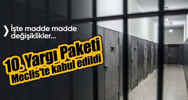 Yeni infaz düzenlemesi TBMM Adalet Komisyonu’ndan geçti...
