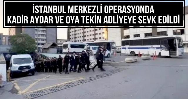 Aydar ve Tekin Adliyeye Sevk Edildi...