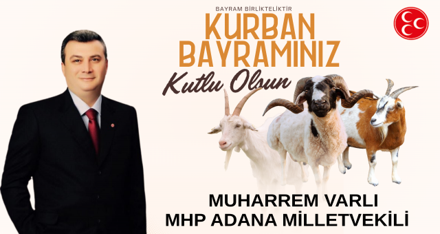 Muharrem Varlı'dan Kurban Bayramı Mesajı