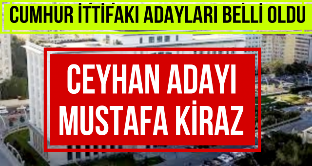 Cumhur İttifakı Adayları Belli Oldu!