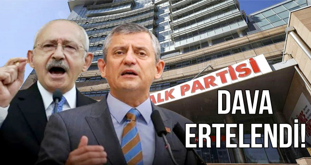 CHP Kurultayı’nın iptali istemiyle açılan dava ertelendi!