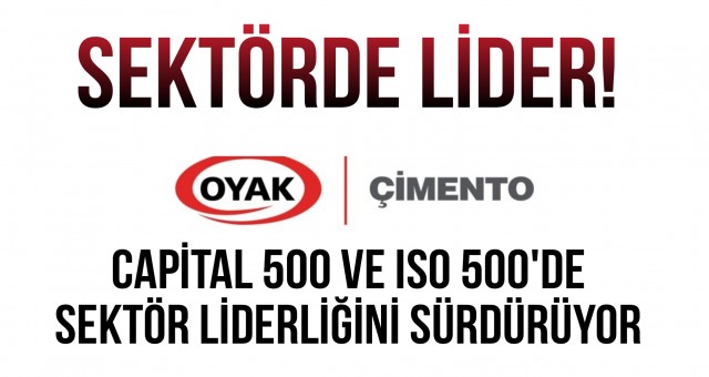 OYAK ÇİMENTO, SEKTÖRÜNDE LİDER!