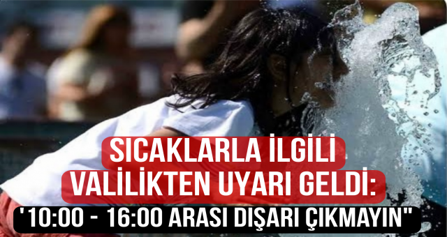 Valilik Uyardı!