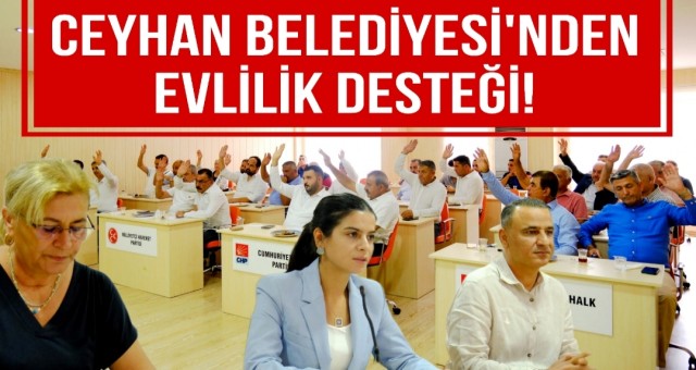 Ceyhan Belediyesi'nden Evlilik Desteği!
