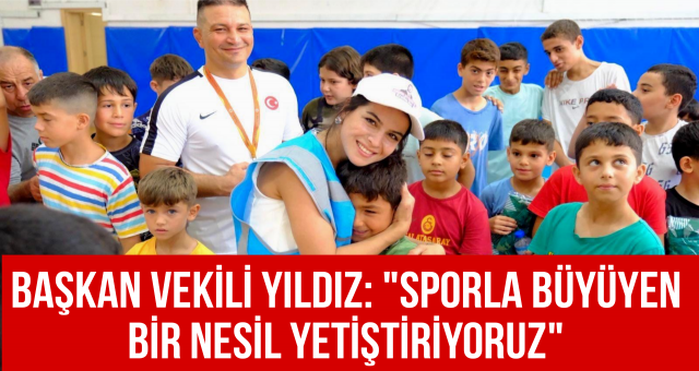 Başkan Vekili Yıldız: 