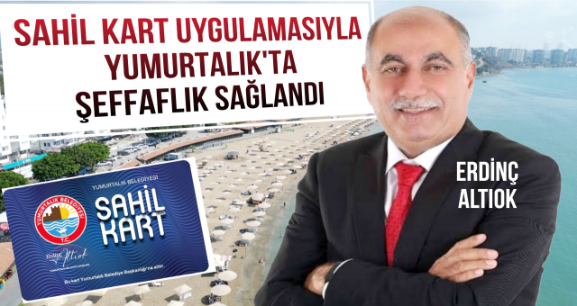 Yumurtalık'ta Sahil Kart Uygulaması!