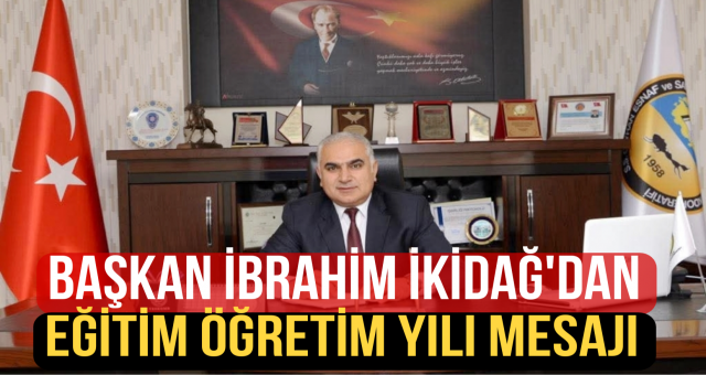 Başkan İkidağ'dan Eğitim Öğretim Yılı Mesajı