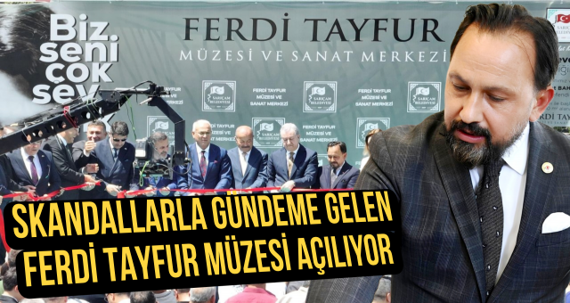 Skandallarla gündeme gelen müze açılıyor....