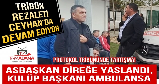Ceyhan FK maçında Spor Müdürlerine Tepki!