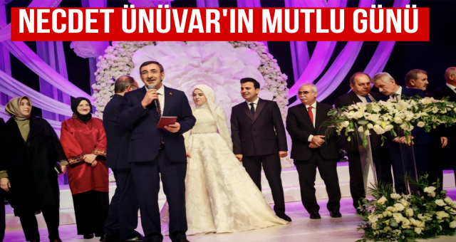 Necdet Ünüvar'ın Mutlu Günü