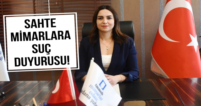 Sahte Mimarlara Suç Duyurusu!