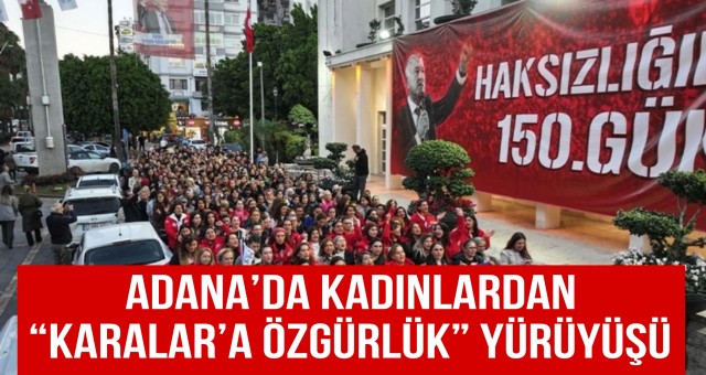 Adana’da Kadınlardan “Zeydan Karalar’a Özgürlük” Yürüyüşü
