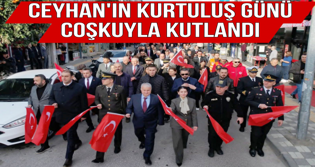 Ceyhan'ın Kurtuluş Günü Coşkusu!