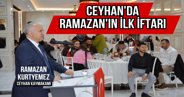 Ceyhan'da Ramazan'ın İlk İftarı