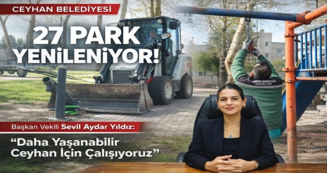 Ceyhan Belediyesi 27 Parkı Yeniliyor