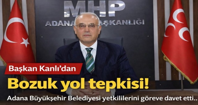 Başkan Yusuf Kanlı’dan “Bozuk yol” tepkisi!