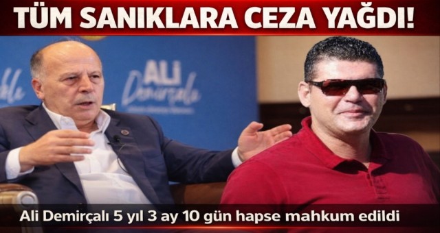 Yüreğir Belediye Başkanı Ali Demirçalı'ya Hapis Cezası!
