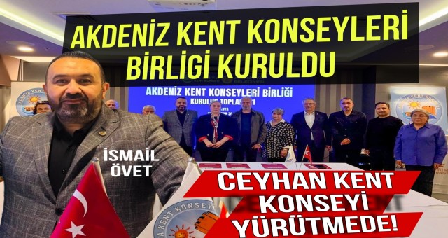 AKDENİZ KENT KONSEYLERİ BİRLİĞİ KURULDU!