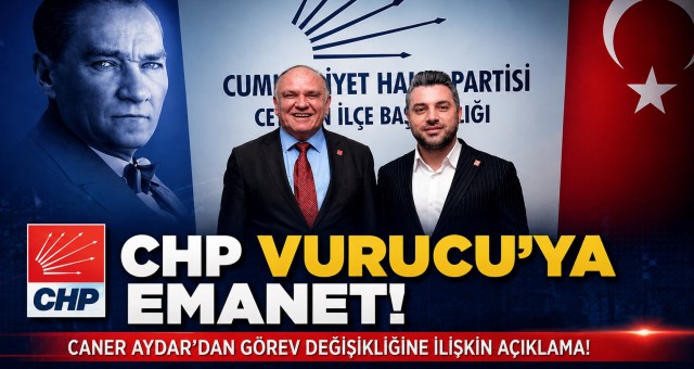 CANER AYDAR’DAN  GÖREV DEĞİŞİKLİĞİNE İLİŞKİN AÇIKLAMA!