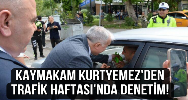 Kaymakam Kurtyemez’den Trafik Haftası’nda Denetim ve Farkındalık Ziyareti