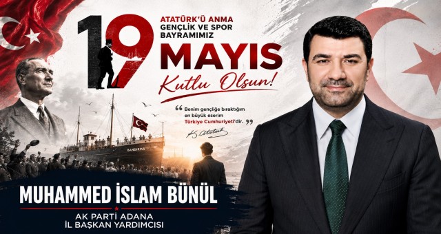 Muhammed İslam Bünül'den 19 Mayıs Mesajı
