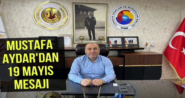 Mustafa Aydar'dan 19 Mayıs Mesajı