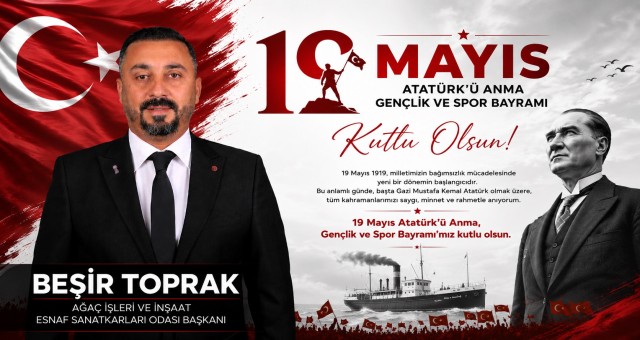 Beşir Toprak'tan 19 Mayıs Mesajı