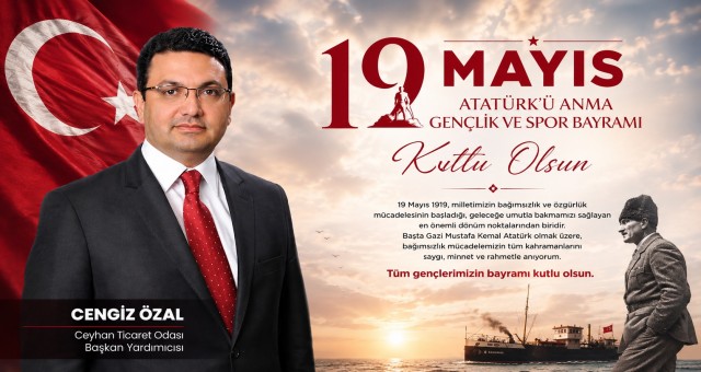 Cengiz Özal'dan 19 Mayıs Mesajı