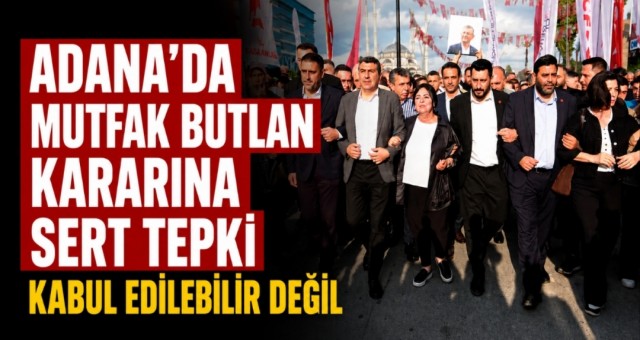 Adana’da Mutlak Butlan Kararına Sert Tepki: