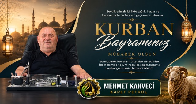 İş insanı Mehmet Kahveci’den Kurban Bayramı Mesajı